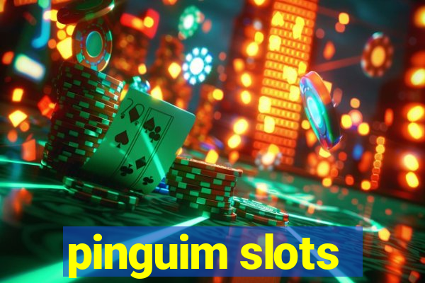 pinguim slots